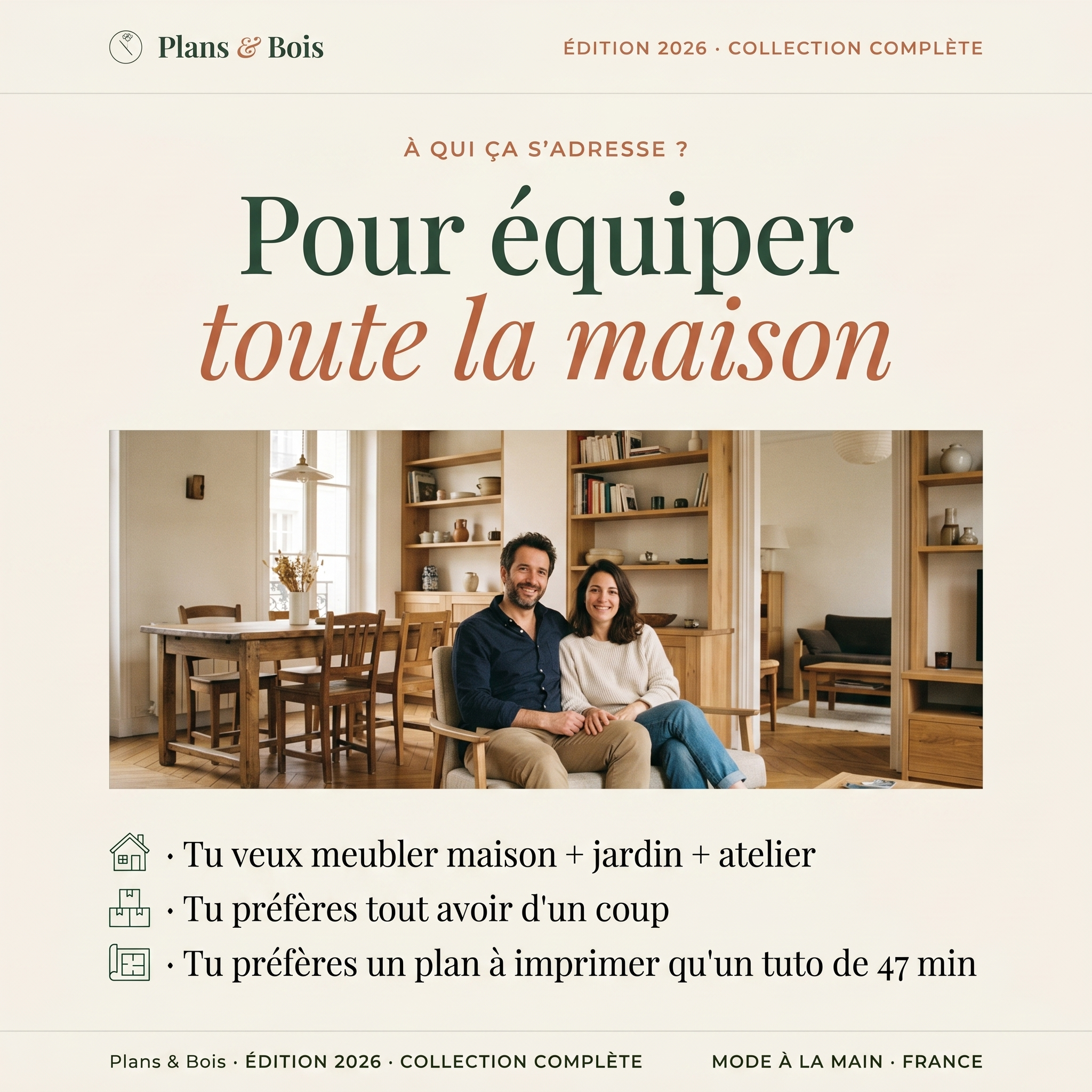 Pour équiper toute la maison