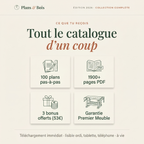 Ce que tu reçois — 100 plans, 1900+ pages, 3 bonus, garantie